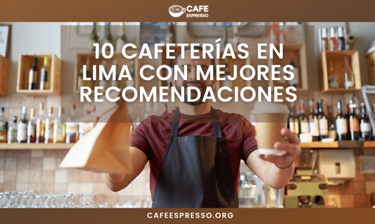 Cafeterías en Lima con las mejores recomendaciones